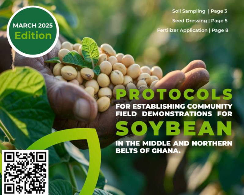 PROTOCOL FOR ESTABLISHING COMMUNITY FIELD DEMONSTRATION FOR SOYBEAN IN THE MIDDLE AND NORTHERN BELTS OF GHANA